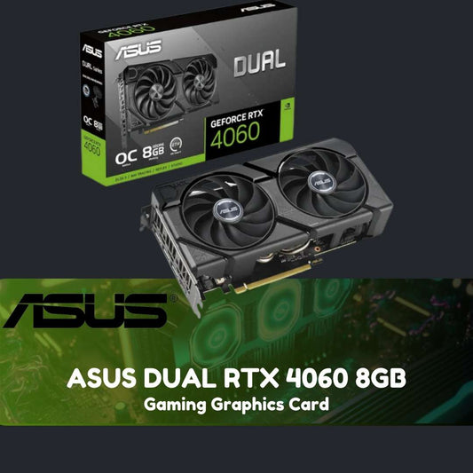 ASUS DUAL RTX 4060 8GB